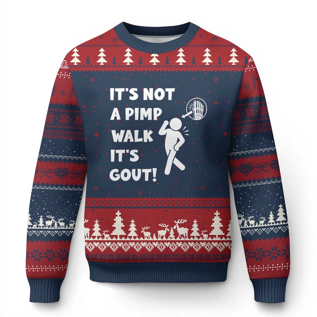 It’s Not A Pimp Walk It’s Gout Ugly Christmas Sweater Funny Gout Dad Sarcastic TS14 Navy Red Print Your Wear