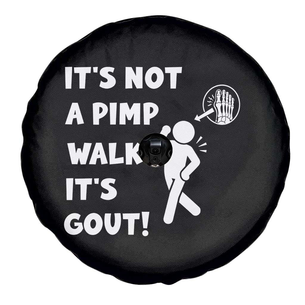 It’s Not A Pimp Walk It’s Gout Spare Tire Cover Funny Gout Dad Sarcastic TS14 Print Your Wear