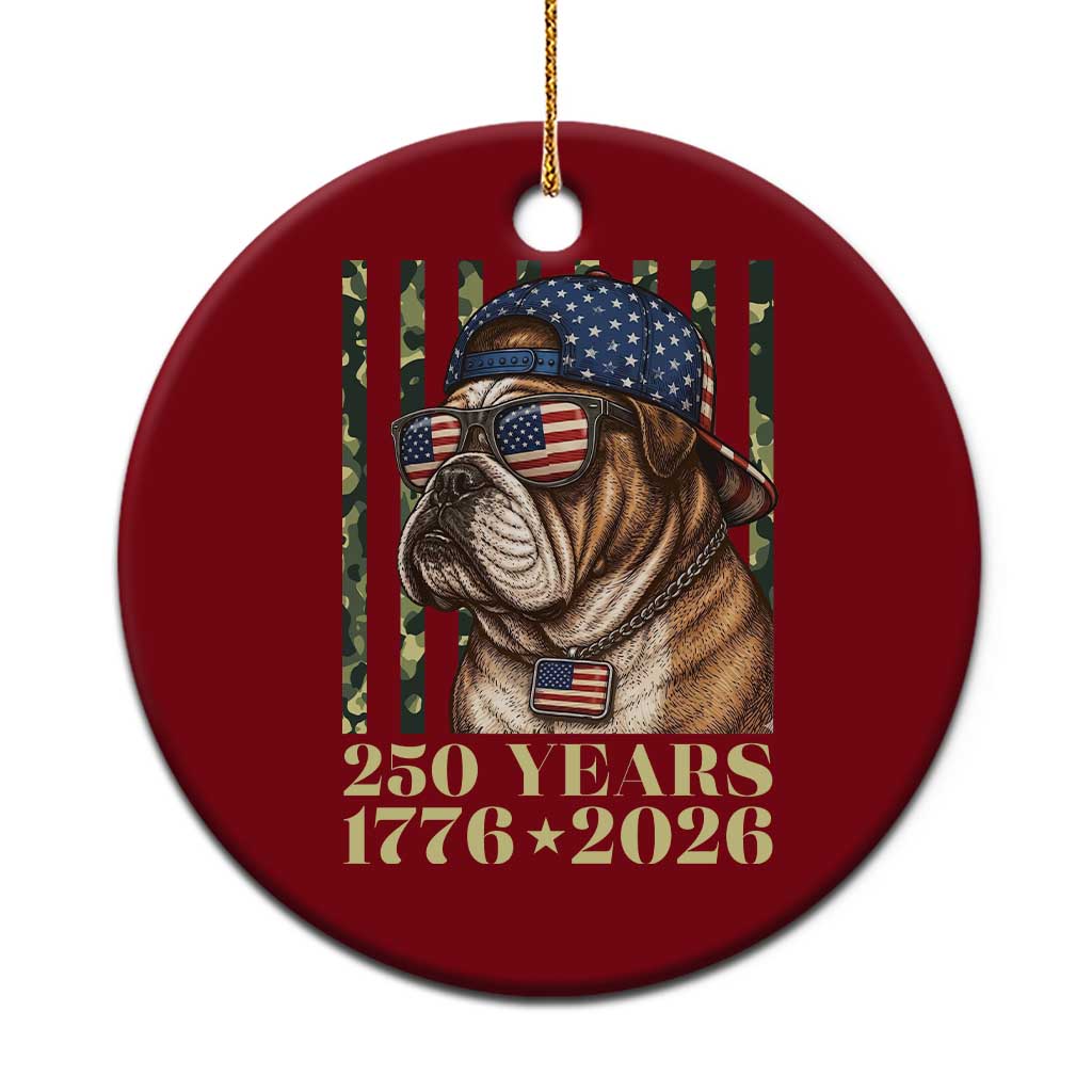 250 Years America Anniversary Ceramic Ornament Military Bulldog American Flag Camo