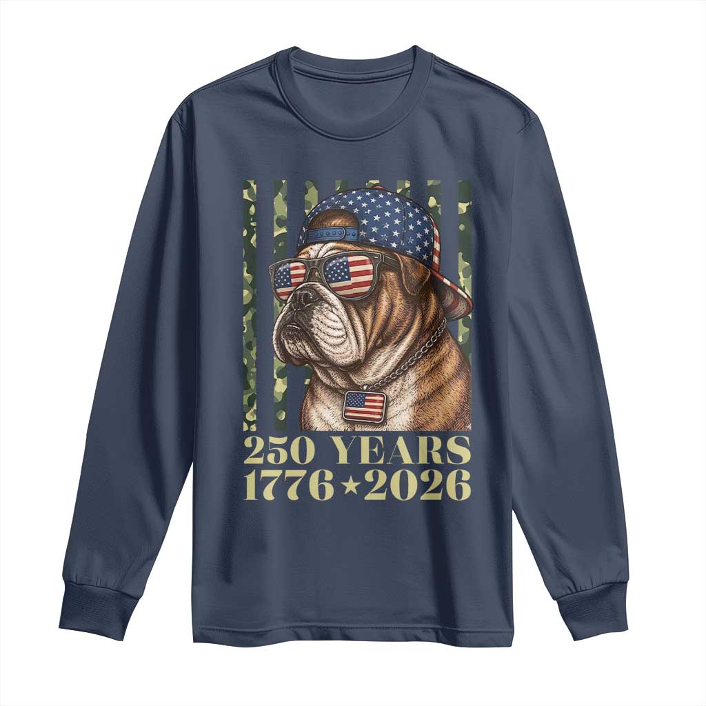 250 Years America Anniversary Long Sleeve Shirt Military Bulldog American Flag Camo