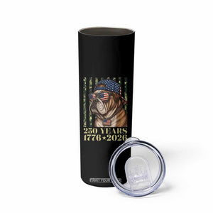 250 Years America Anniversary Skinny Tumbler Military Bulldog American Flag Camo