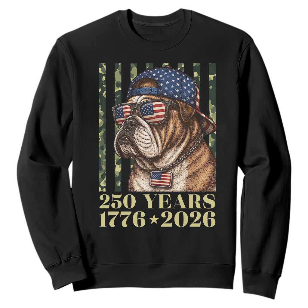 250 Years America Anniversary Sweatshirt Military Bulldog American Flag Camo