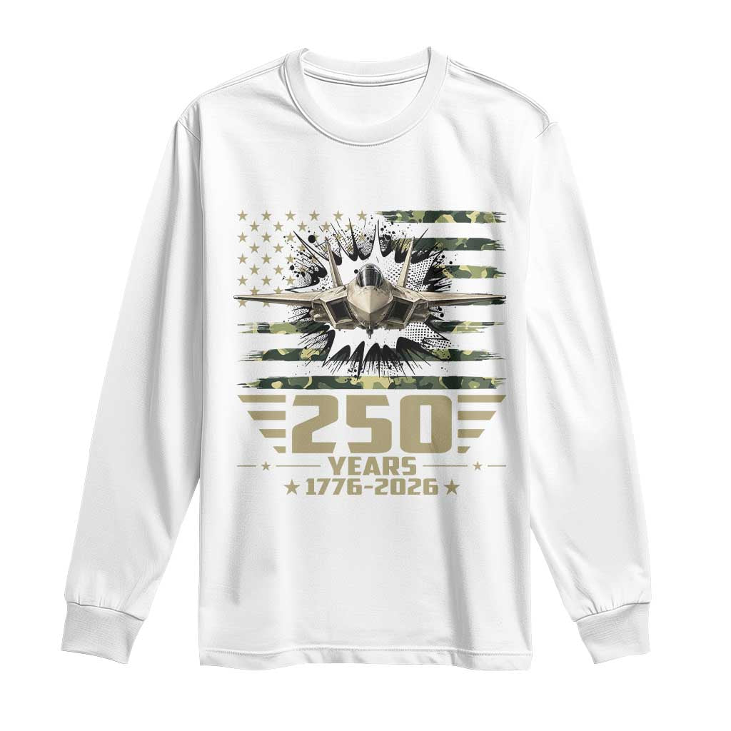 250 Years Anniversary Long Sleeve Shirt Patriotic Jet Fighter US Flag Camo