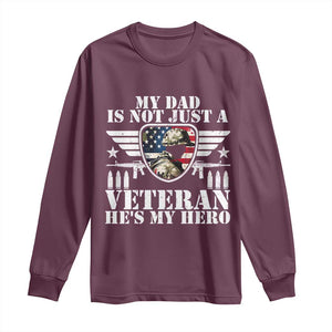 Military Family Veteran Support Long Sleeve Shirt My Papa US Veteran My Hero