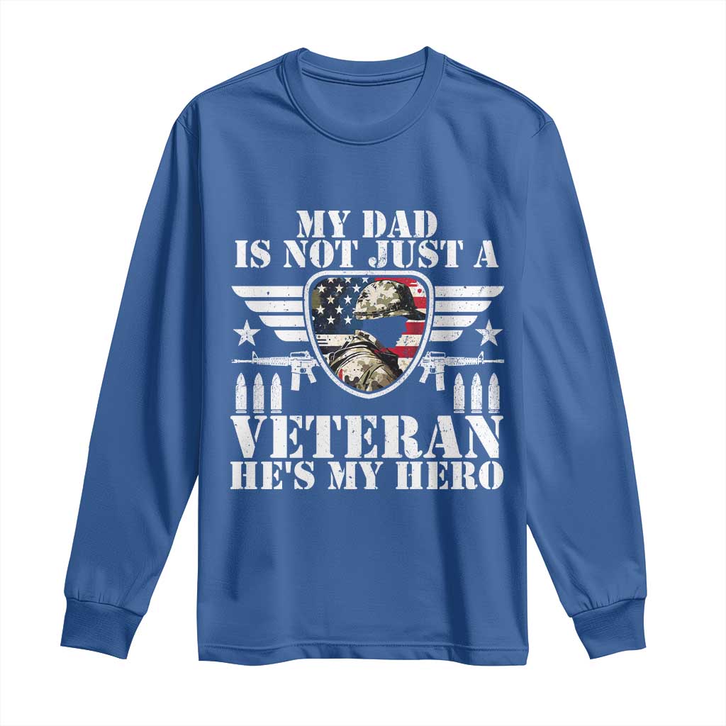 Military Family Veteran Support Long Sleeve Shirt My Papa US Veteran My Hero