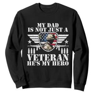 Military Family Veteran Support Sweatshirt My Papa US Veteran My Hero