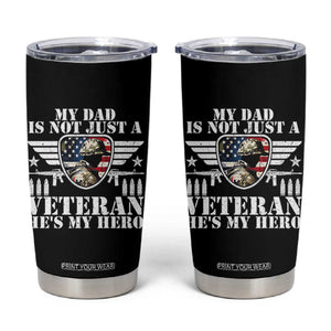 Military Family Veteran Support Tumbler Cup My Papa US Veteran My Hero