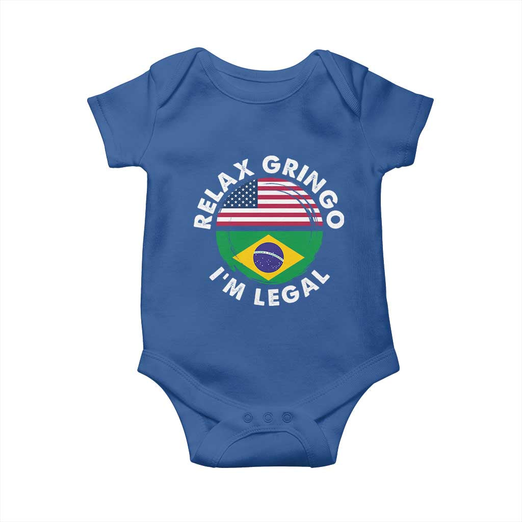 Relax Gringo I'm Legal Brazil Brazilian Immigrant Baby Onesie