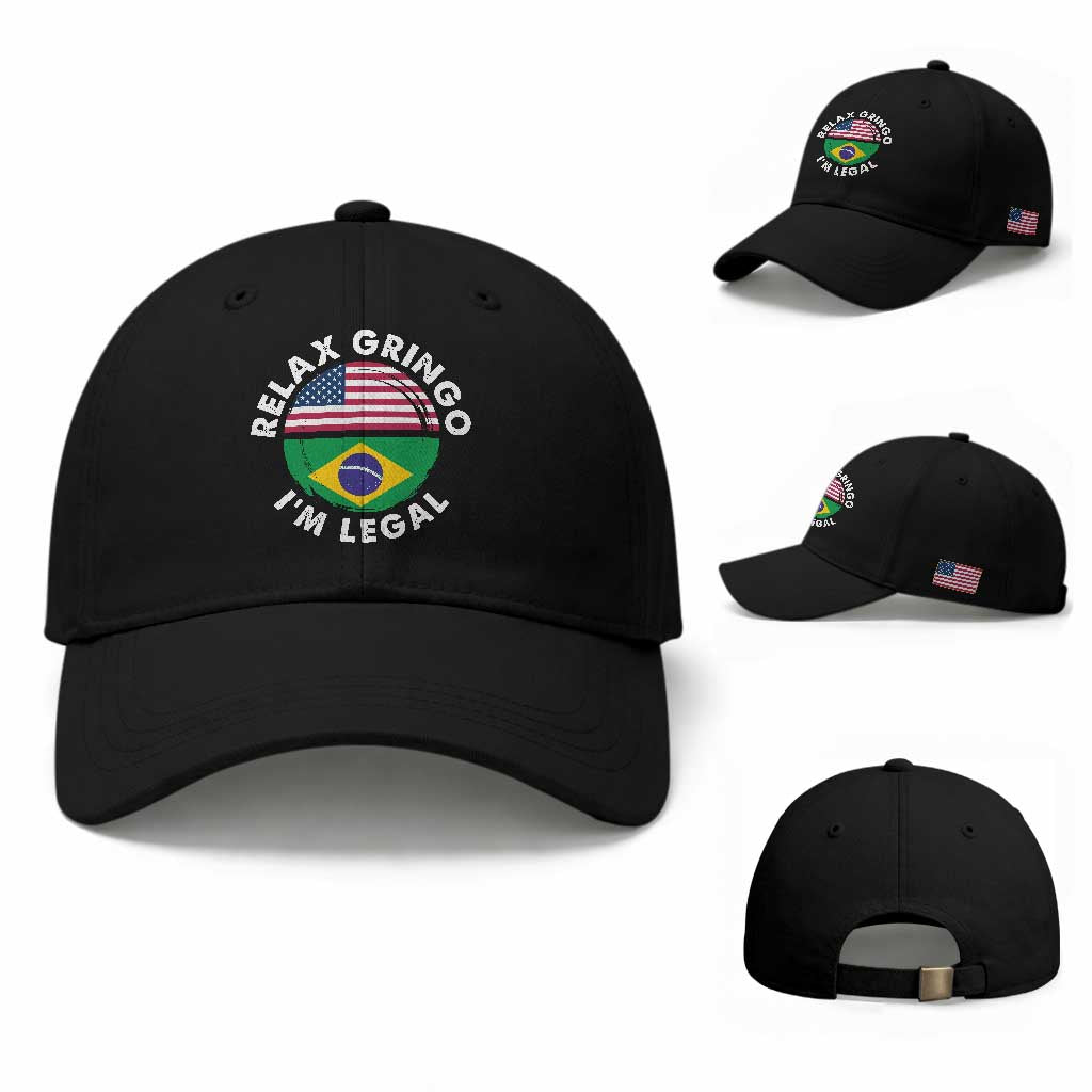 Relax Gringo I'm Legal Brazil Brazilian Immigrant Baseball Cap