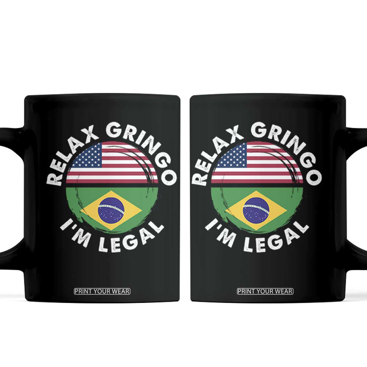 Relax Gringo I'm Legal Brazil Brazilian Immigrant Coffee Mug