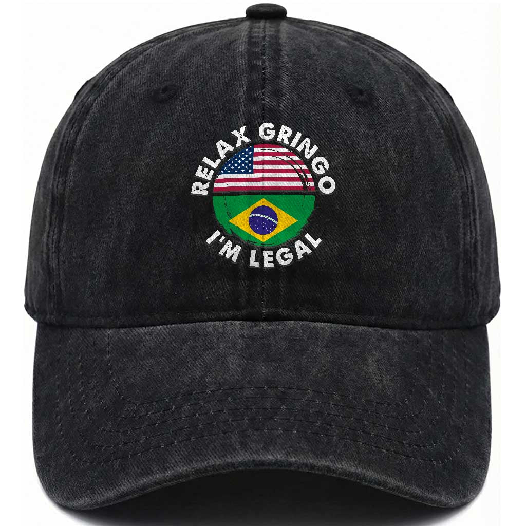 Relax Gringo I'm Legal Brazil Brazilian Immigrant Washed Cotton Baseball Cap TS14 Print Your Wear