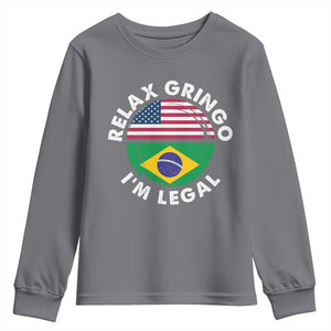 Relax Gringo I'm Legal Brazil Brazilian Immigrant Youth Sweatshirt
