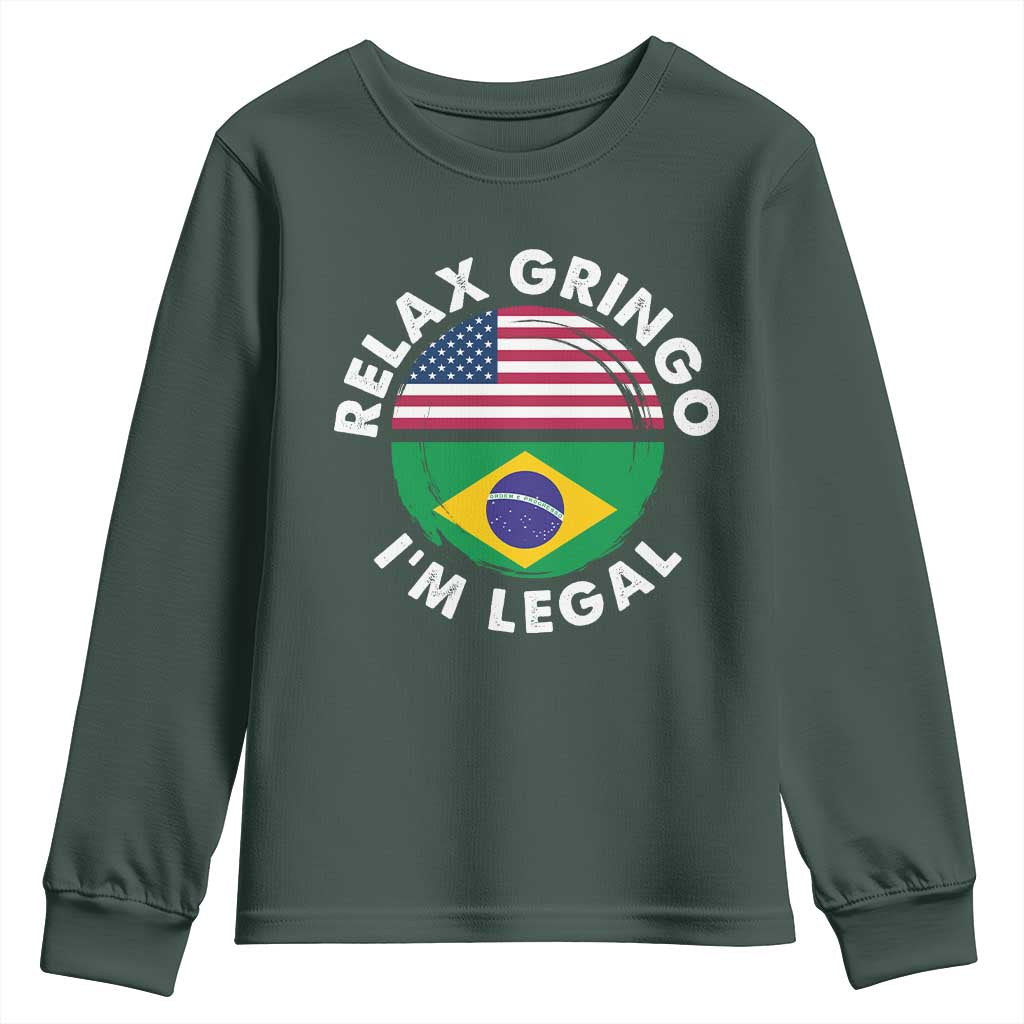 Relax Gringo I'm Legal Brazil Brazilian Immigrant Youth Sweatshirt