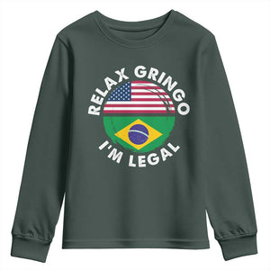 Relax Gringo I'm Legal Brazil Brazilian Immigrant Youth Sweatshirt