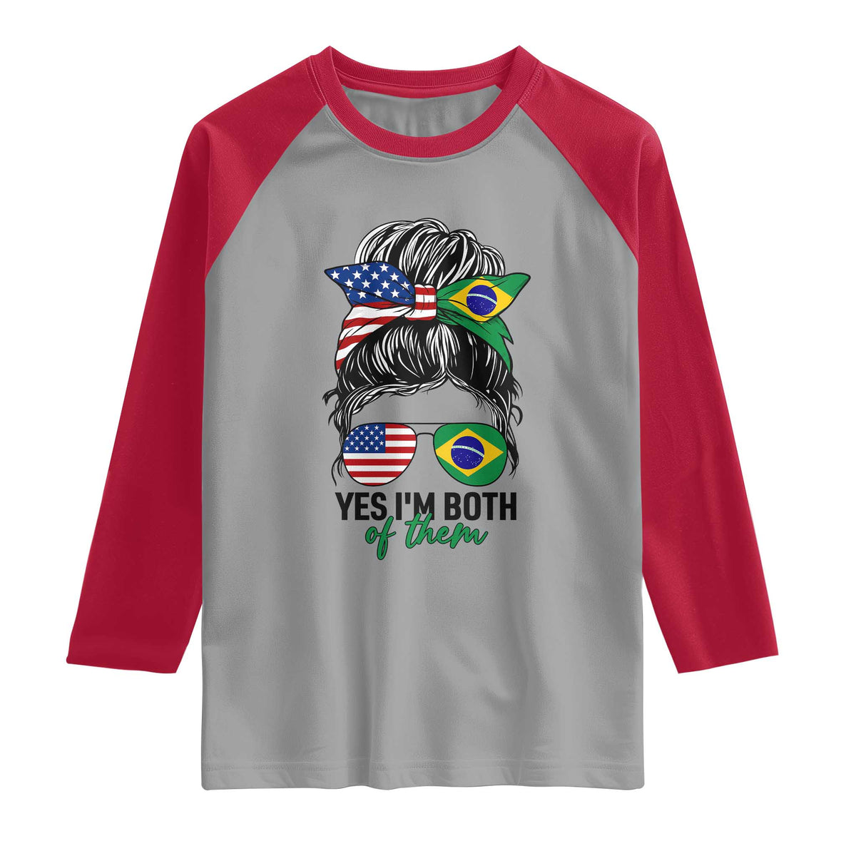 Half American And Brazilian America Brazil Brasil Flag Girl Raglan Shirt Yes I'm Both of Them