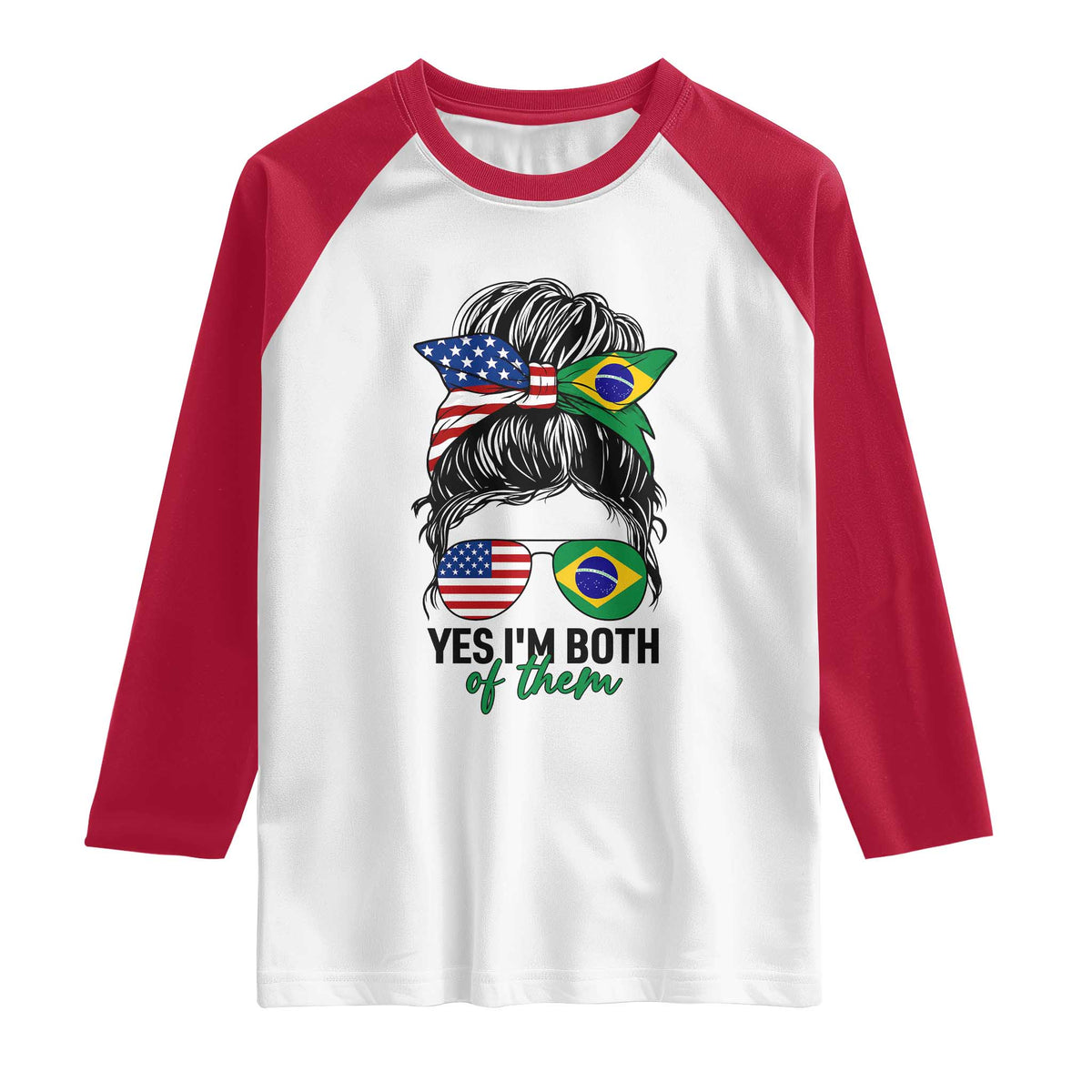 Half American And Brazilian America Brazil Brasil Flag Girl Raglan Shirt Yes I'm Both of Them