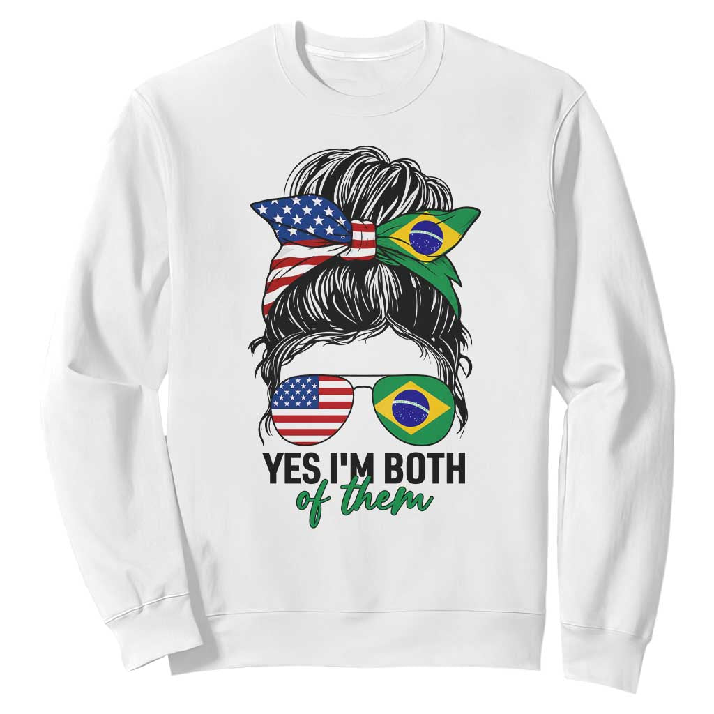 Half American And Brazilian America Brazil Brasil Flag Girl Sweatshirt Yes I'm Both of Them