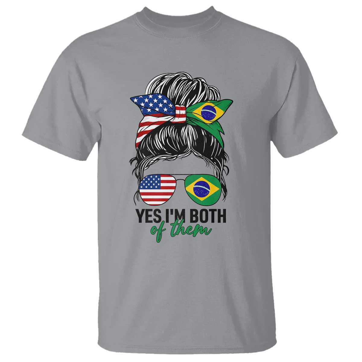 Half American And Brazilian America Brazil Brasil Flag Girl T Shirt Yes I'm Both of Them