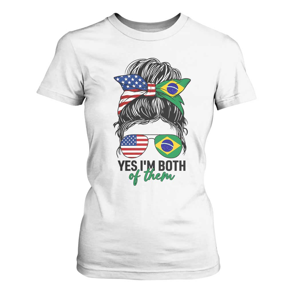 Half American And Brazilian America Brazil Brasil Flag Girl T Shirt For Women Yes I'm Both of Them
