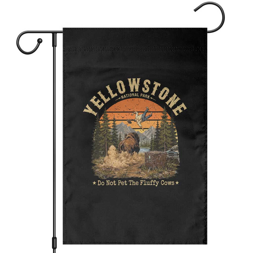 Yellowstone Do Not Pet The Fluffy Cows Garden Flag Funny Bison Meme Wildlife Lover Gift TS14 Black Print Your Wear