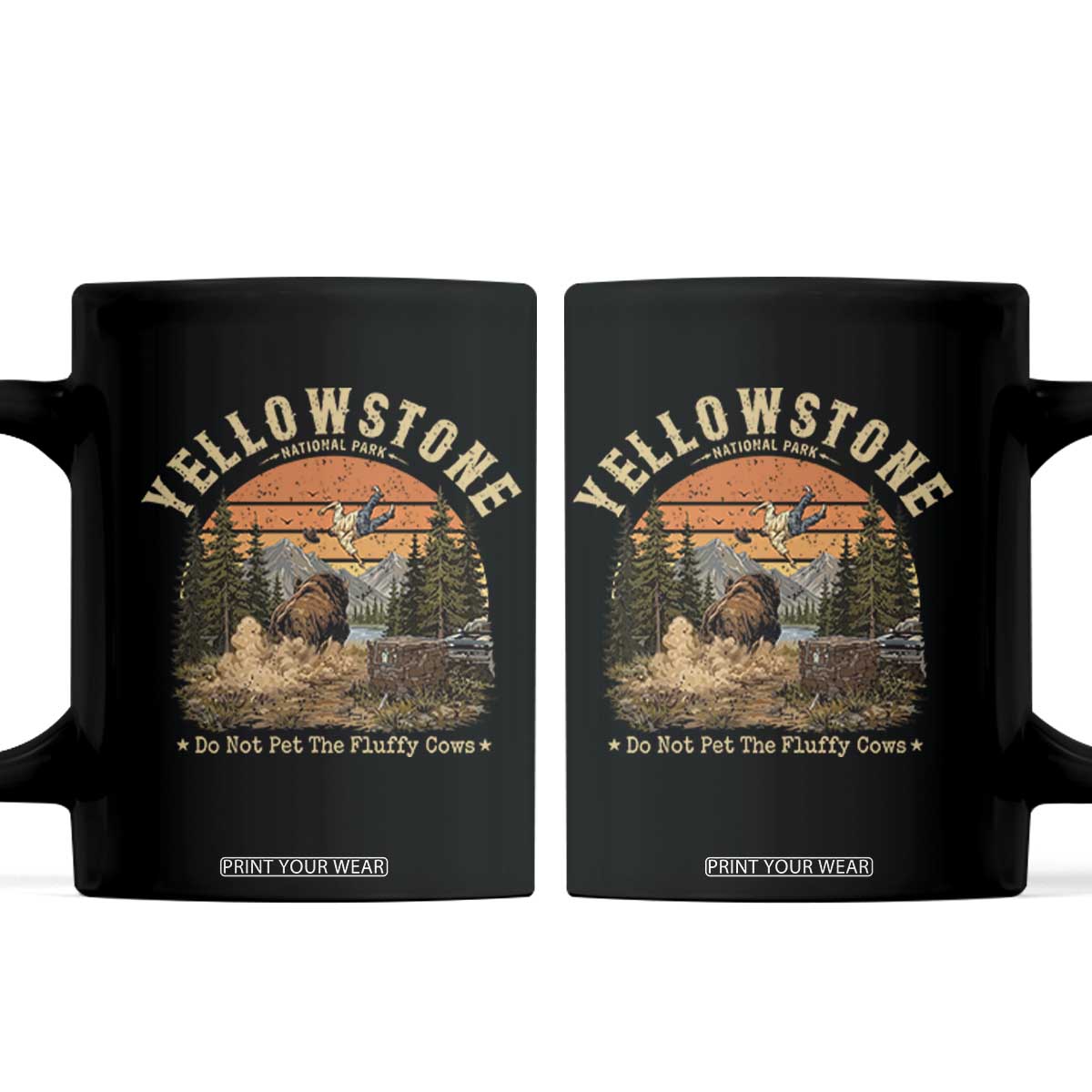 Yellowstone Do Not Pet The Fluffy Cows Coffee Mug Funny Bison Meme Wildlife Lover Gift