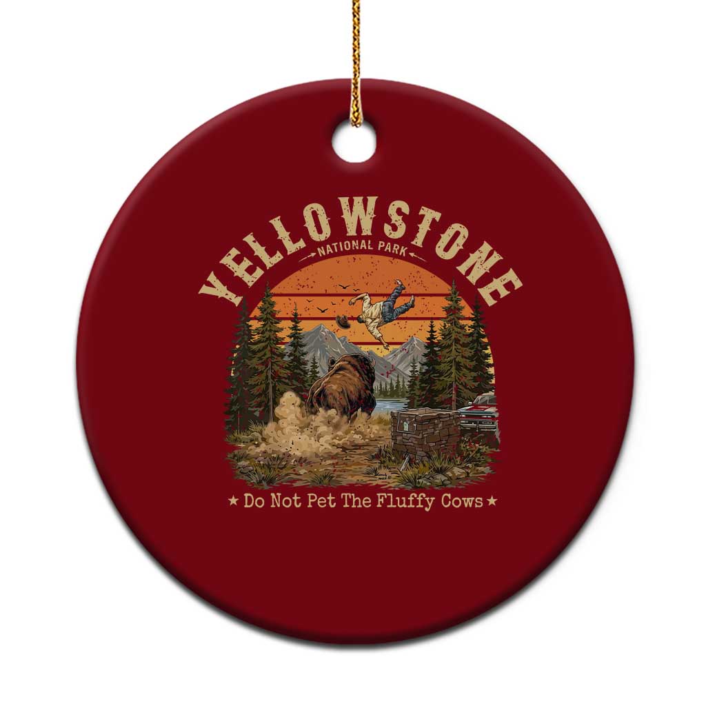 Yellowstone Do Not Pet The Fluffy Cows Ceramic Ornament Funny Bison Meme Wildlife Lover Gift TS14 1pc Red Print Your Wear