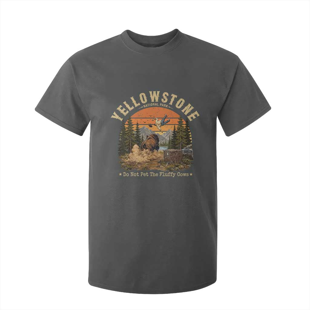 Yellowstone Do Not Pet The Fluffy Cows T Shirt For Kid Funny Bison Meme Wildlife Lover Gift