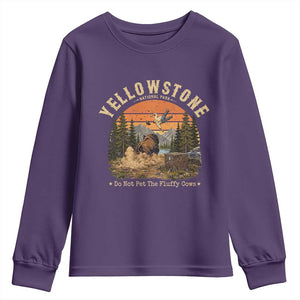 Yellowstone Do Not Pet The Fluffy Cows Youth Sweatshirt Funny Bison Meme Wildlife Lover Gift