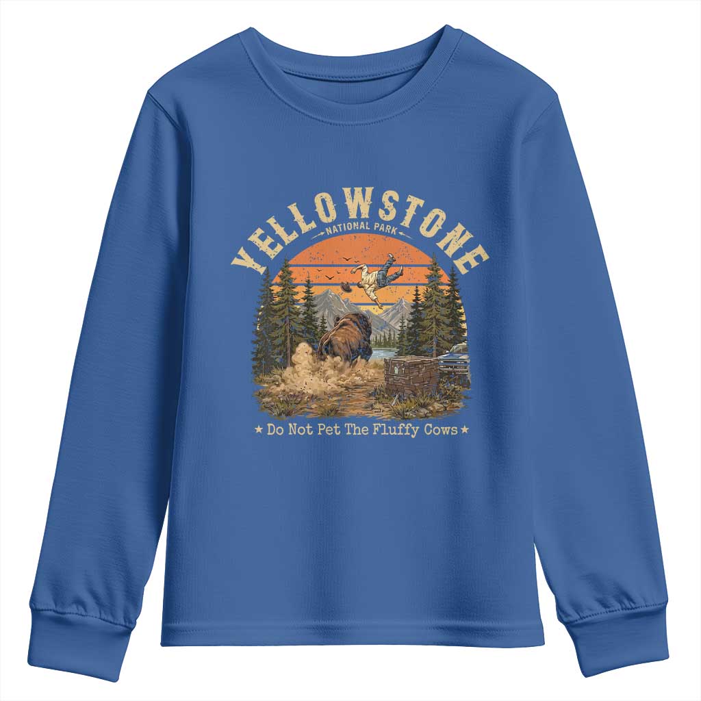 Yellowstone Do Not Pet The Fluffy Cows Youth Sweatshirt Funny Bison Meme Wildlife Lover Gift
