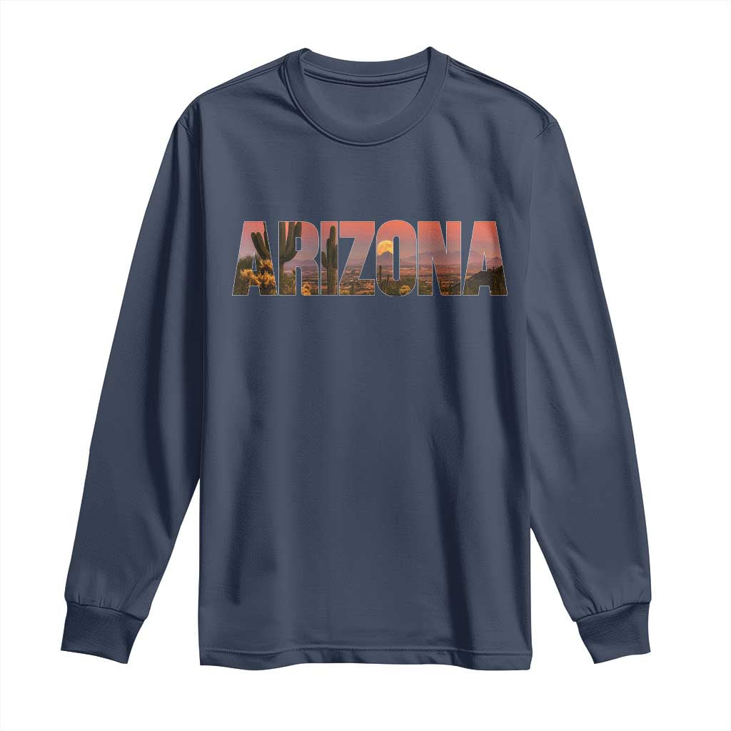 Arizona Photo Landscape Cactus Dessert Mountains Nature Long Sleeve Shirt
