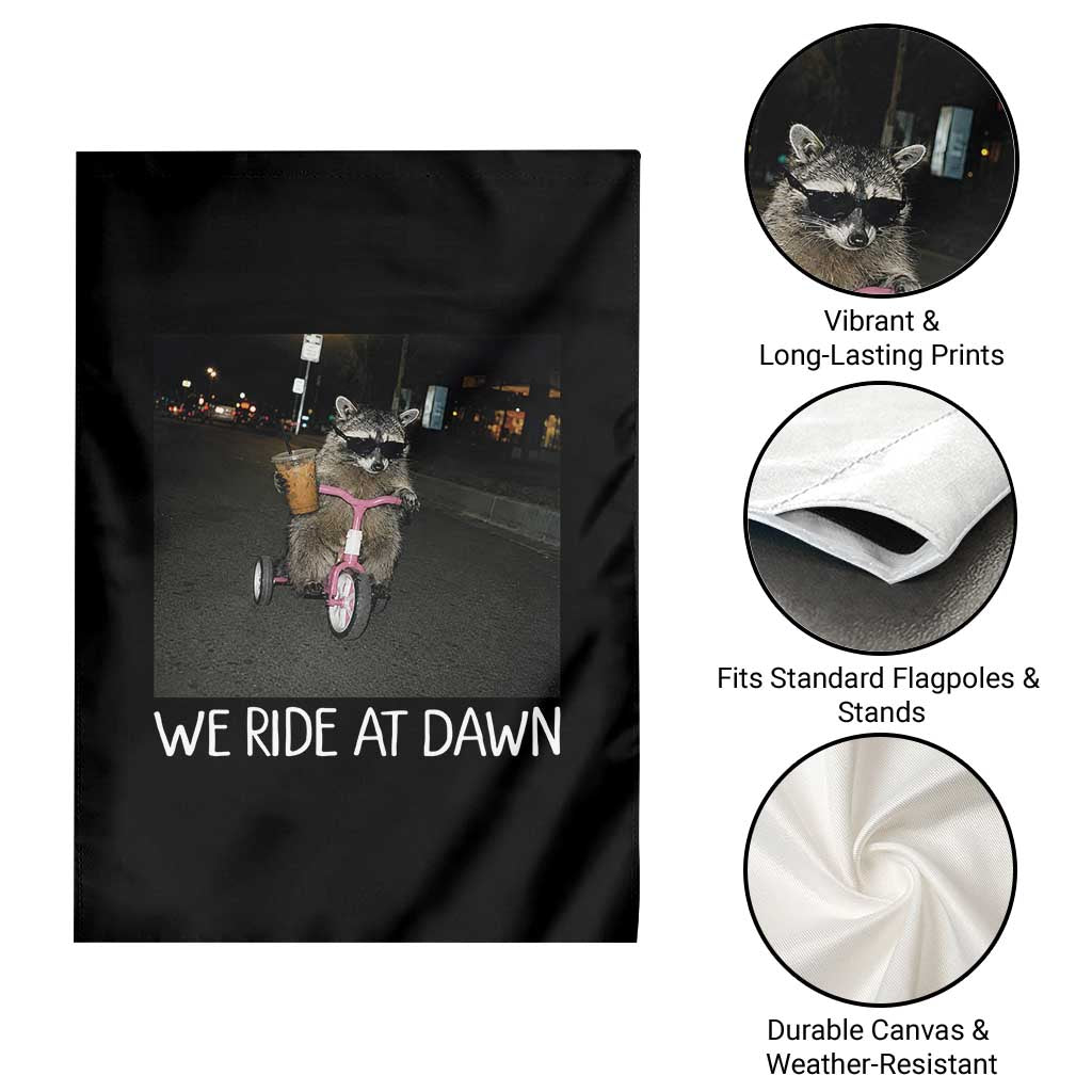 We Ride at Dawn Garden Flag Funny Racoon Riding Tricycle Chaotic Meme