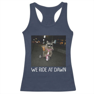 We Ride at Dawn Racerback Tank Top Funny Racoon Riding Tricycle Chaotic Meme