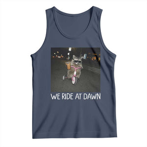 We Ride at Dawn Tank Top Funny Racoon Riding Tricycle Chaotic Meme