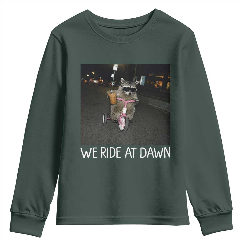 We Ride at Dawn Youth Sweatshirt Funny Racoon Riding Tricycle Chaotic Meme