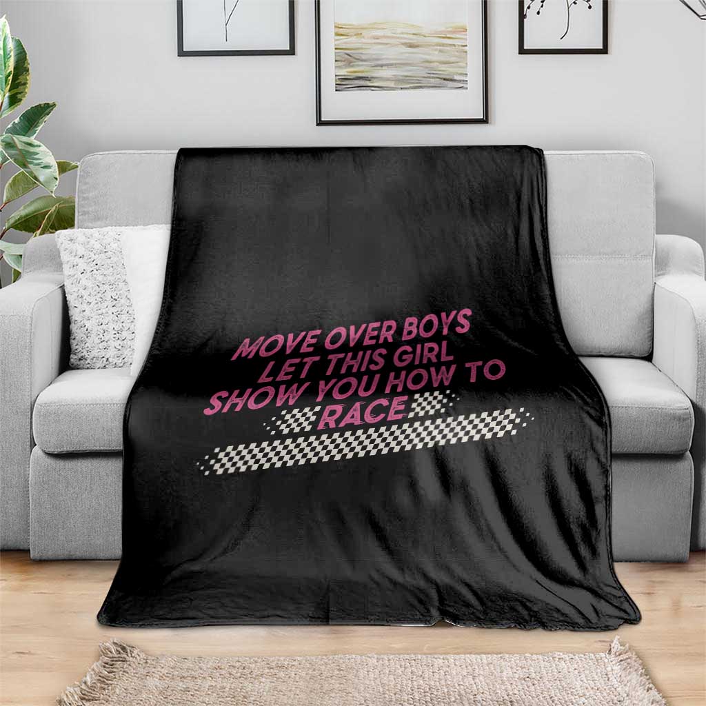 Racing Girl Throw Blanket Move Over Boys Funny Quote TS14 Print Your Wear