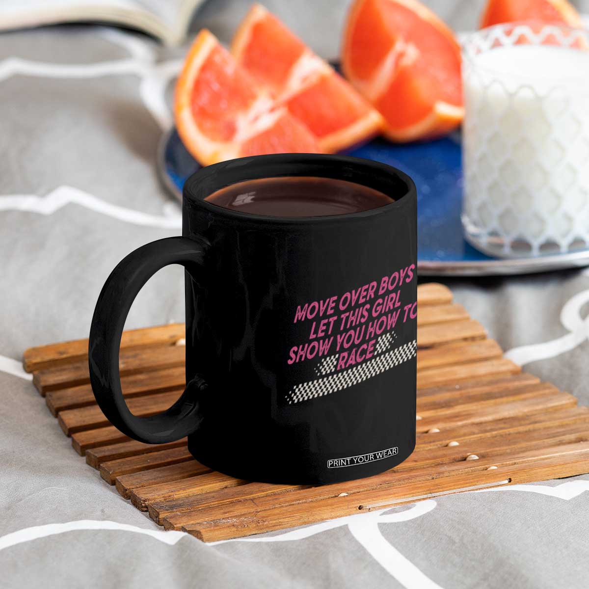 Racing Girl Coffee Mug Move Over Boys Funny Quote TS14 Print Your Wear