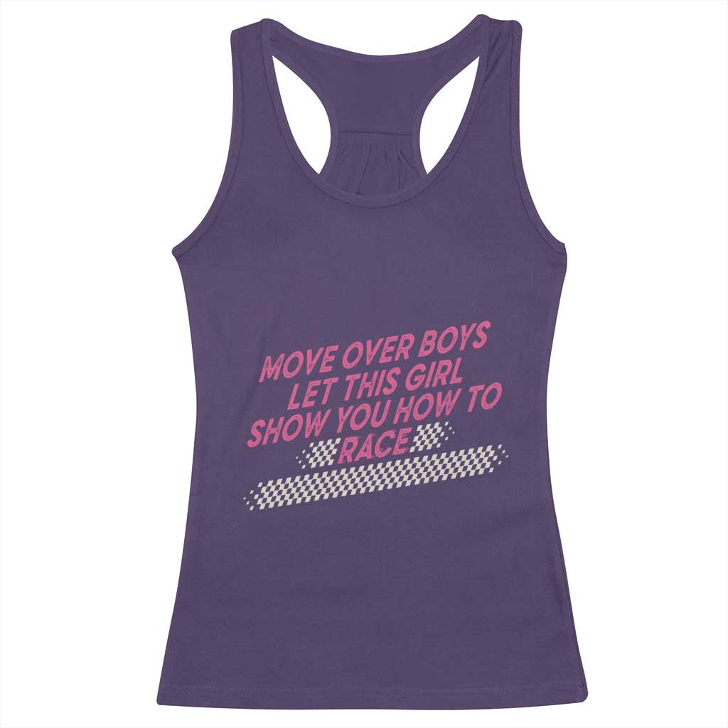 Racing Girl Racerback Tank Top Move Over Boys Funny Quote TS14 Purple Print Your Wear