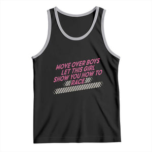 Racing Girl Tank Top Move Over Boys Funny Quote TS14 Black Athletic Heather Print Your Wear
