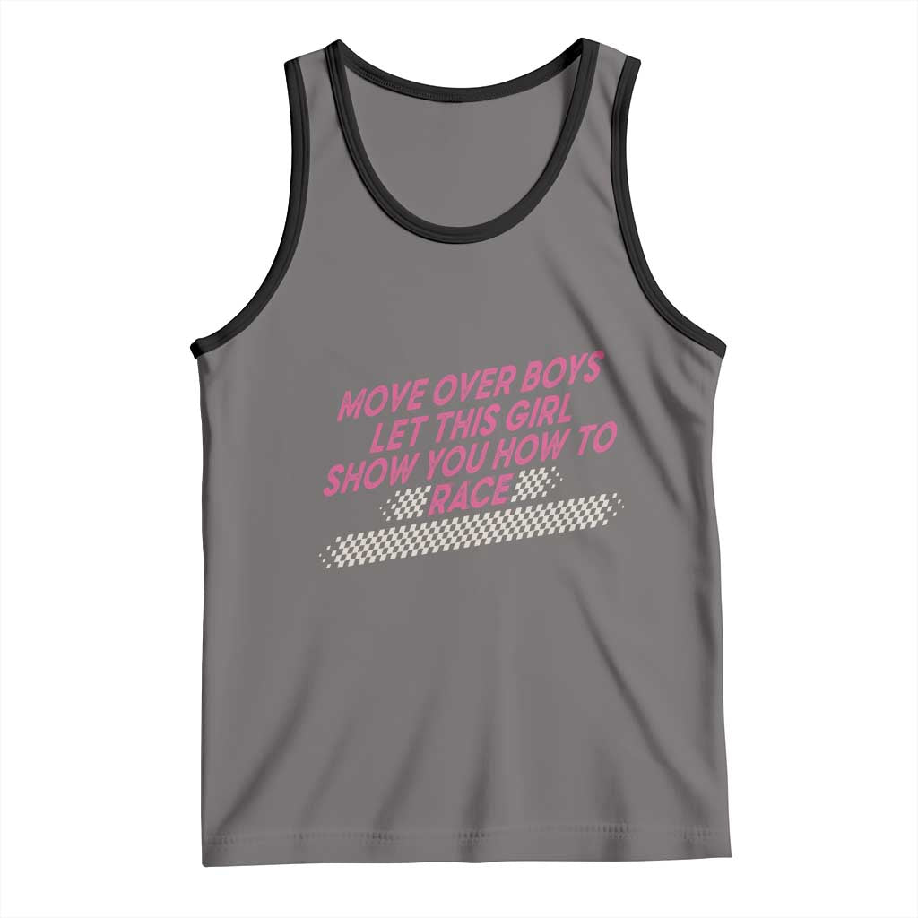 Racing Girl Tank Top Move Over Boys Funny Quote TS14 Deep Heather Black Print Your Wear