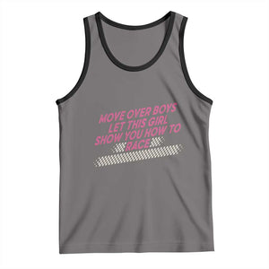 Racing Girl Tank Top Move Over Boys Funny Quote TS14 Deep Heather Black Print Your Wear