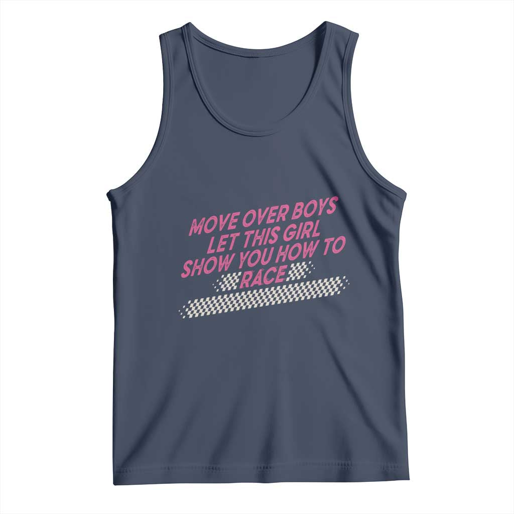 Racing Girl Tank Top Move Over Boys Funny Quote TS14 Navy Print Your Wear
