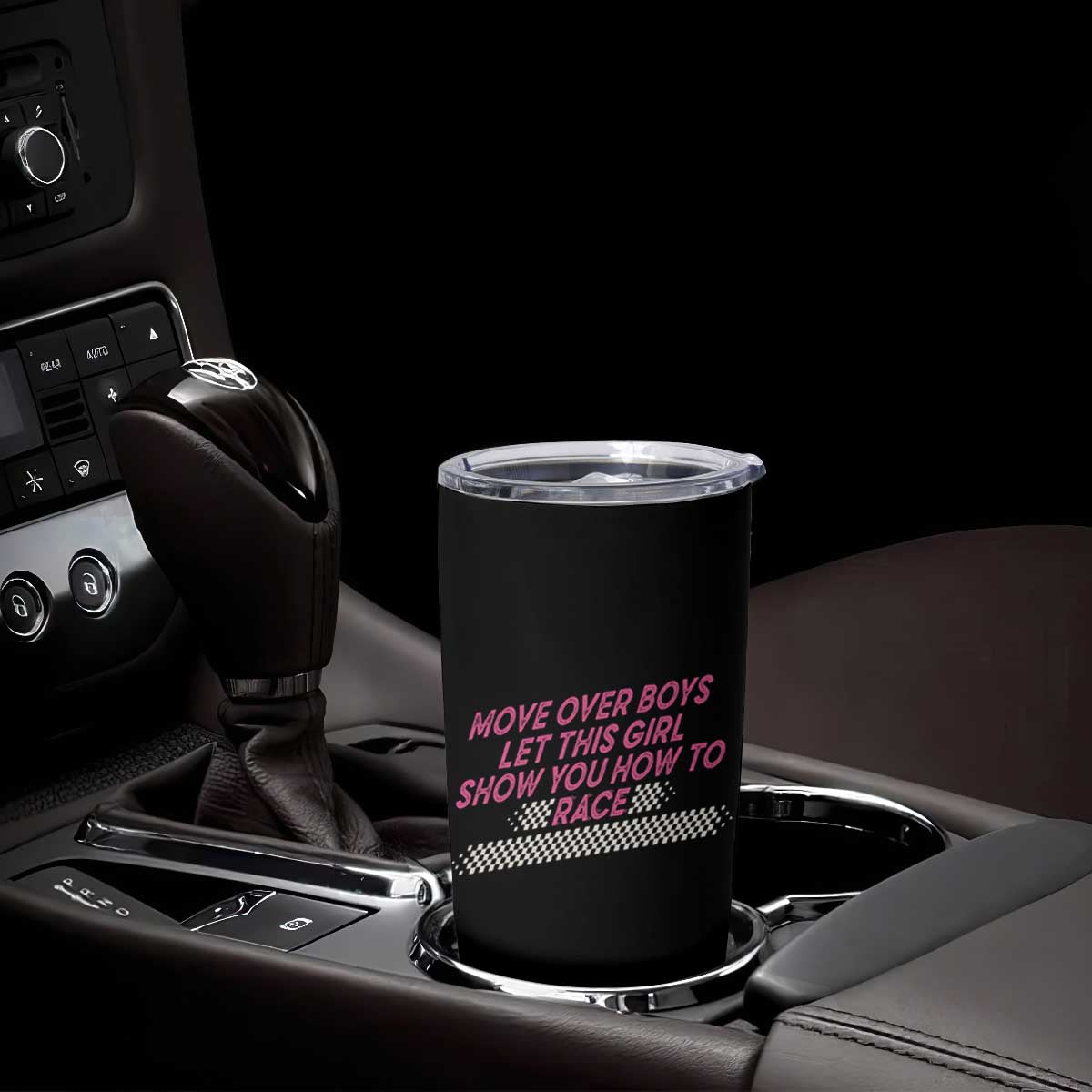 Racing Girl Tumbler Cup Move Over Boys Funny Quote TS14 Print Your Wear