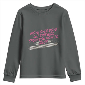 Racing Girl Youth Sweatshirt Move Over Boys Funny Quote TS14 Dark Heather Print Your Wear