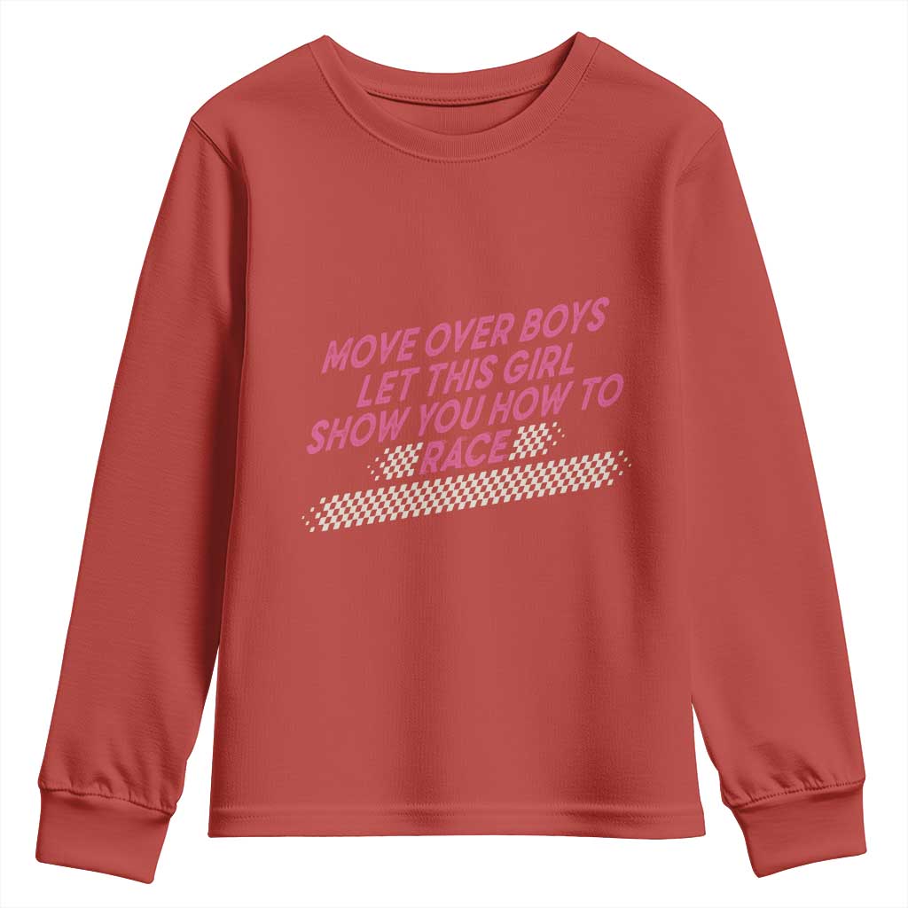 Racing Girl Youth Sweatshirt Move Over Boys Funny Quote TS14 Red Print Your Wear
