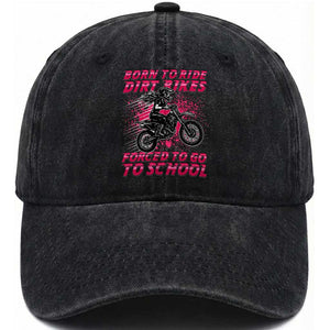 Funny Dirt Bike Girl Washed Cotton Baseball Cap Born To Ride Dirt Bikes Forced To Go To School TS14 Washed Cap Universal Fit Black Print Your Wear
