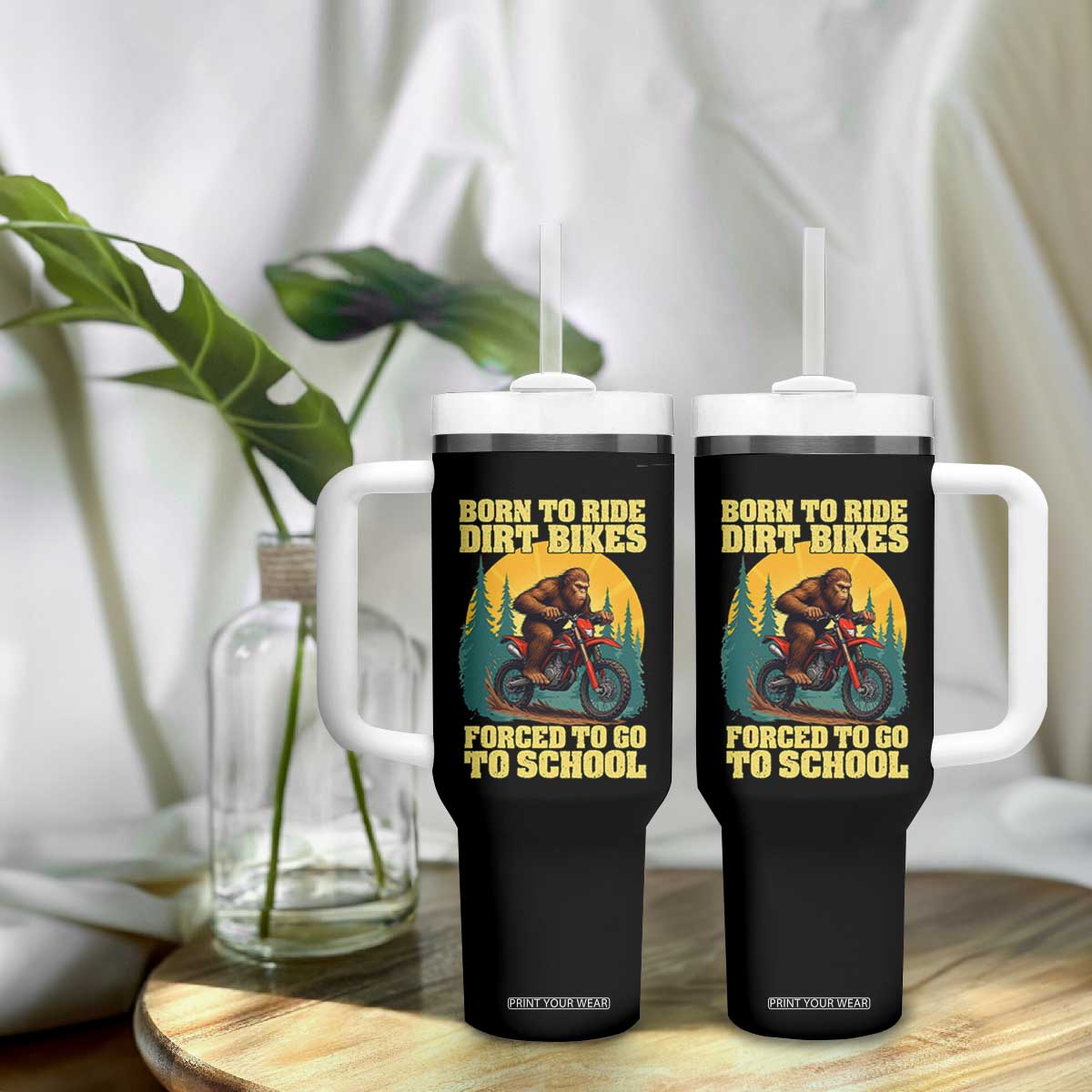 Funny Bigfoot Dirt Bike Tumbler With Handle Born To Ride Dirt Bikes Forced To Go To School TS14 Print Your Wear