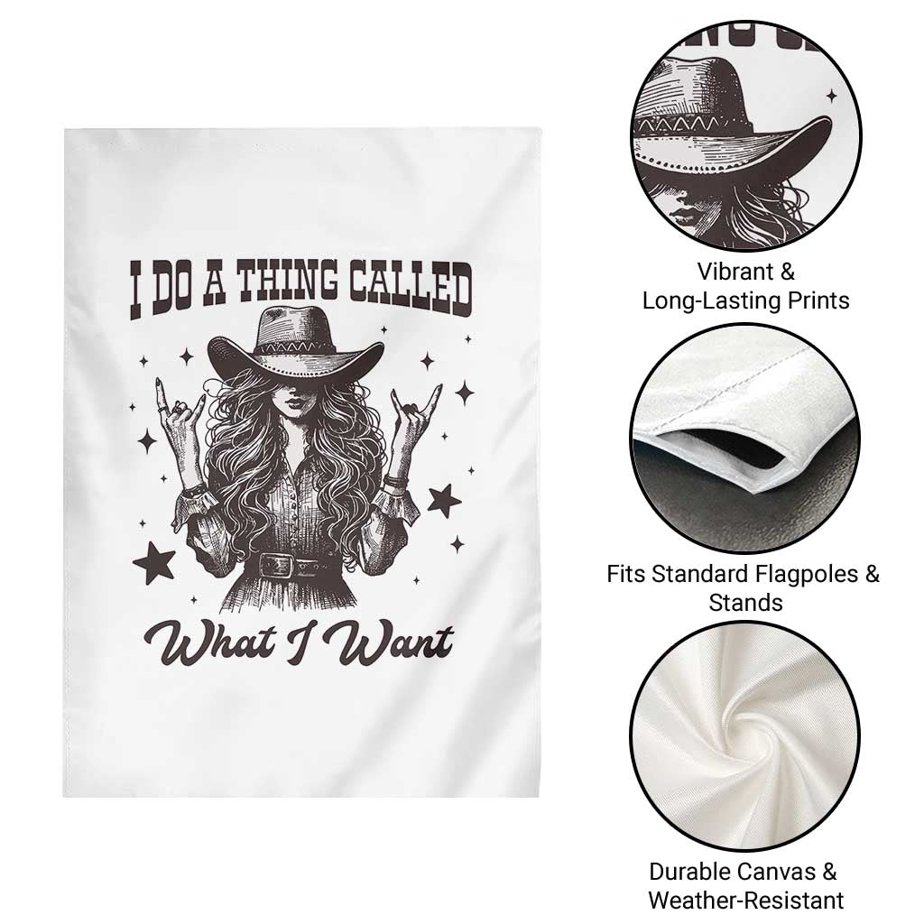 Black Cowgirl Garden Flag I Do A Thing Called What I Want TS14 Print Your Wear