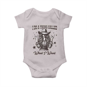 Black Cowgirl Baby Onesie I Do A Thing Called What I Want TS14 Ice Gray Print Your Wear