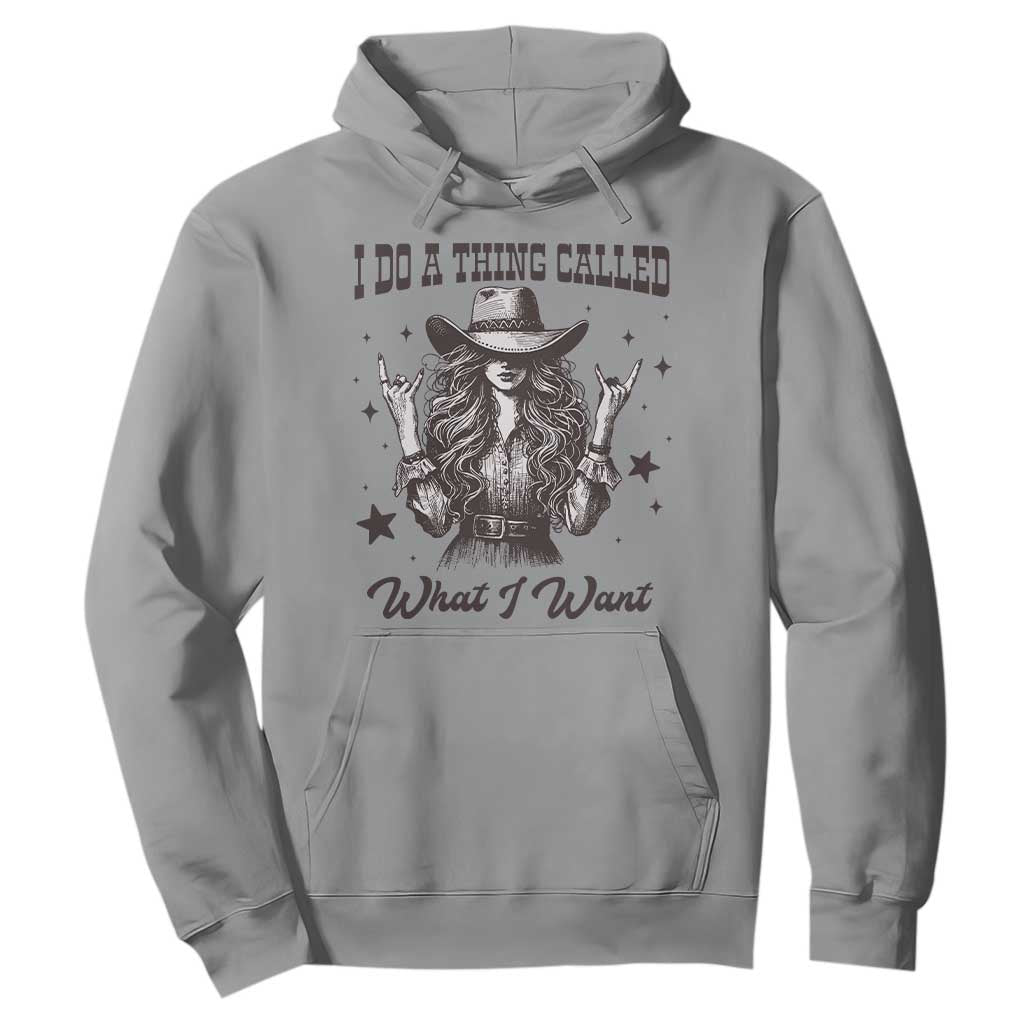 Black Cowgirl Hoodie I Do A Thing Called What I Want TS14 Sport Gray Print Your Wear