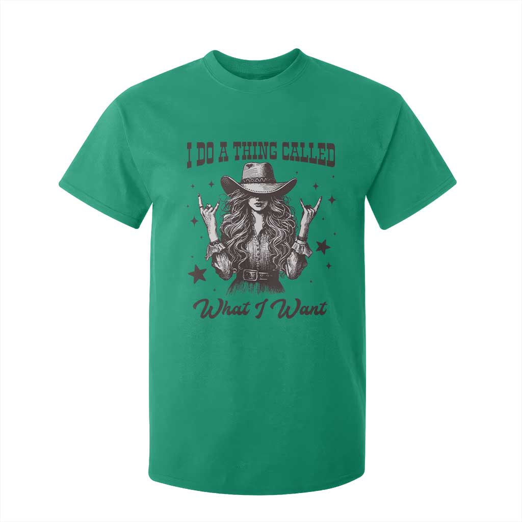 Black Cowgirl T Shirt For Kid I Do A Thing Called What I Want TS14 Irish Green Print Your Wear